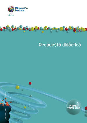 INFANTIL 4 AÑOS MOLI (DIMENSIÓN NUBARIS). PRIMER TRIMESTRE. PROPUESTA DIDÁCTICA