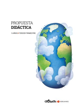 PROYECTO CROQUETA - 5 AÑOS : TERCER TRIMESTRE. PROPUESTA DIDÁCTICA