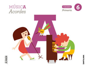 CUADERNO MUSICA ACORDES 6 PRIMARIA