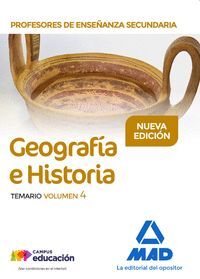 PROFESORES DE ENSEÑANZA SECUNDARIA GEOGRAFÍA E HISTORIA TEMARIO VOLUMEN 4