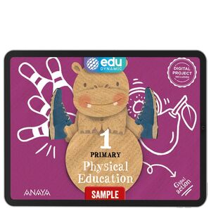 PHYSICAL EDUCATION 1. PUPIL'S EDITION. EDUDYNAMIC ACTIVO