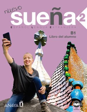 NUEVO SUEÑA 2 (B1). LIBRO DEL ALUMNO (NUEVA EDICIÓN)