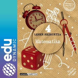 MATEMATIKA 4. LEHEN HEZKUNTZA. EDUDYNAMIC