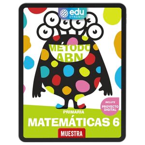 MATEMÁTICAS ABN 6.  PRIMARIA. EDUDYNAMIC ACTIVO
