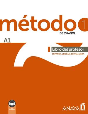 MÉTODO 1 DE ESPAÑOL (A1). LIBRO DEL PROFESOR (ED. 2022)