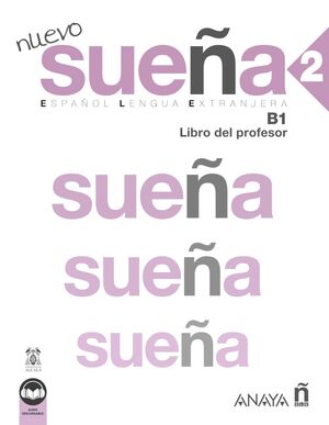 NUEVO SUEÑA 2 (B1). LIBRO DEL PROFESOR (ED. 2023)