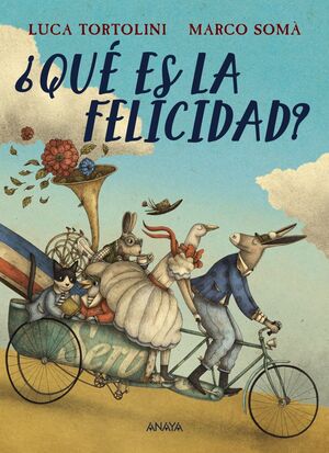 QUÉ ES LA FELICIDAD?