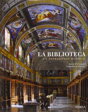 LA BIBLIOTECA : UN PATRIMONIO MUNDIAL