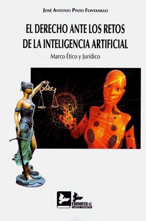 DERECHO ANTE LOS RETOS DE LA INTELIGENCIA ARTIFICIAL