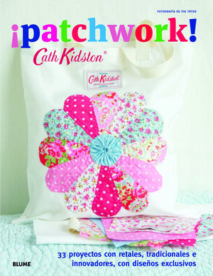 CATH KIDSTON ¡PATCHWORK!