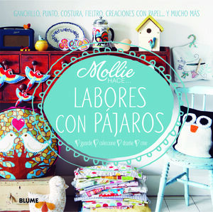 MOLLIE HACE... LABORES CON PÁJAROS