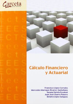 CÁLCULO FINANCIERO Y ACTUARIAL