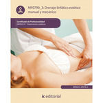 MF0790_3: DRENAJE LINFÁTICO ESTÉTICO MANUAL Y MECÁNICO