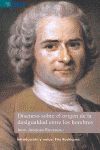 DISCURSO SOBRE EL ORIGEN DE LA DESIGUALDAD ENTRE LOS HOMBRES J. J. ROUSSEAU