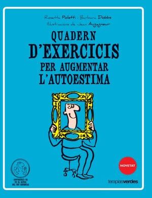 QÜADERN D'EXERCICIS PER AUGMENTAR L'AUTOESTIMA