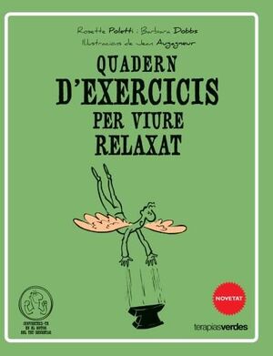 QÜADERN D'EXERCICIS PER VIURE RELAXAT