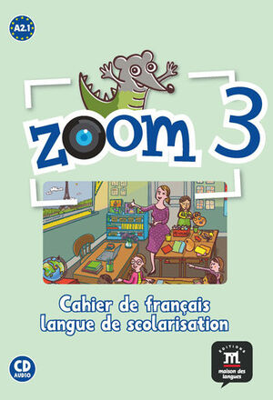 ZOOM 3 CAHIER D'EXERCISES + CD