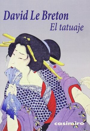 EL TATUAJE : O LA FIRMA DEL YO