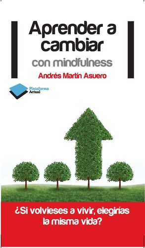 APRENDER A CAMBIAR CON MIDFULNESS