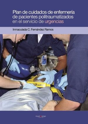 PLAN DE CUIDADOS DE ENFERMERÍA DE PACIENTES POLITRAUMATIZADOS