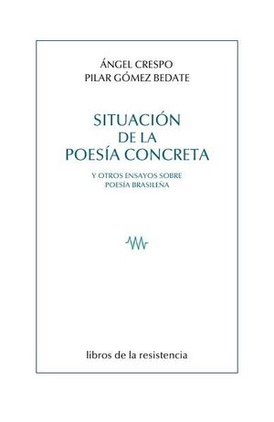 SITUACION DE LA POESIA CONCRETA