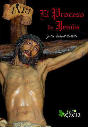 EL PROCESO DE JESÚS