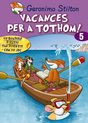 VACANCES PER TOTHOM 5. NOU FORMAT