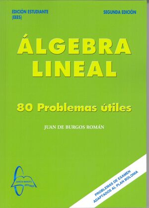 ÁLGEBRA LINEAL: 80 PROBLEMAS ÚTILES