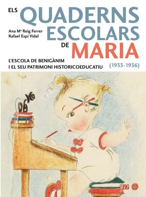 ELS QUADERNS ESCOLARS DE MARIA (1933-1936)