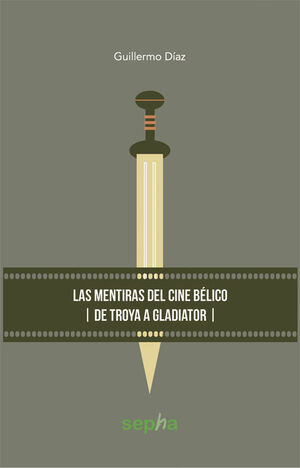 LAS MENTIRAS DEL CINE BÉLICO