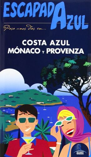 COSTA AZUL, MÓNACO Y PROVENZA ESCAPADA AZUL