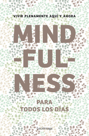 MINDFULNES PARA TODOS LOS DIAS