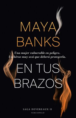 EN TUS BRAZOS (DEVERAUX 2)