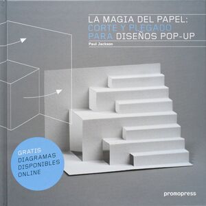 LA MAGIA DE PAPEL,: CORTE Y PLEGADO POP-UP
