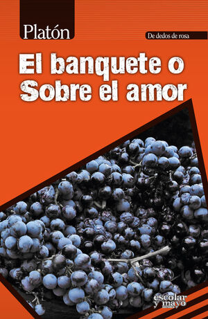 EL BANQUETE O SOBRE EL AMOR