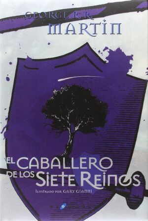 EL CABALLERO DE LOS SIETE REINOS