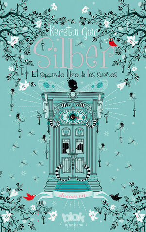 SILBER. EL SEGUNDO LIBRO DE LOS SUEÑOS (SILBER 2)