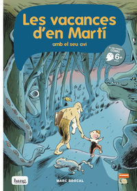 LES VACANCES D'EN MARTÍ AMB EL SEU AVI