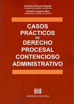 CASOS PRÁCTICOS DE DERECHO PROCESAL CONTENCIOSO ADMINISTRATIVO