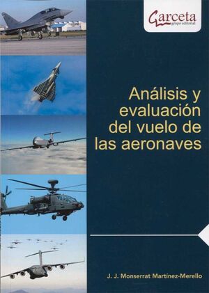 ANÁLISIS Y EVALUACIÓN DEL VUELO DE LAS AERONAVES