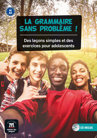 LA GRAMMAIRE SANS PROBLÈME! A1-A2 LIVRE DE L'ÉLÈVE + CD