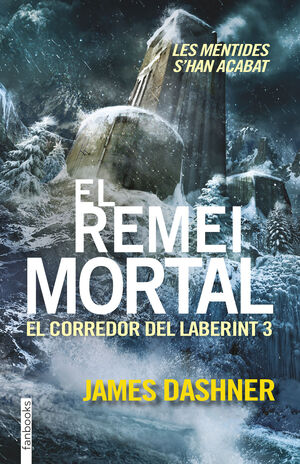 EL REMEI MORTAL. EL CORREDOR DEL LABERINT 3