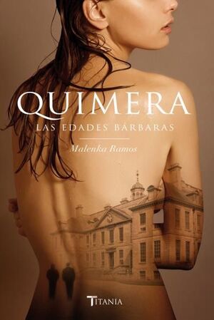 QUIMERA. LAS EDADES BÁRBARAS