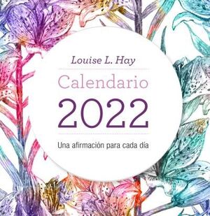 CALENDARIO LOUISE HAY 2022