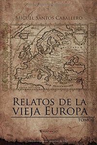 RELATOS DE LA VIEJA EUROPA