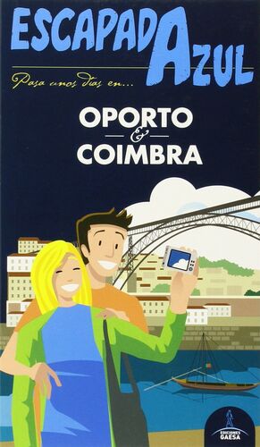 OPORTO Y COIMBRA ESCAPADA AZUL