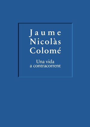 JAUME NICOLÀS COLOMÉ