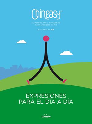 CHINEASY. EXPRESIONES PARA EL DÍA A DÍA