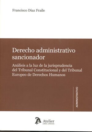 DERECHO ADMINISTRATIVO SANCIONADOR.