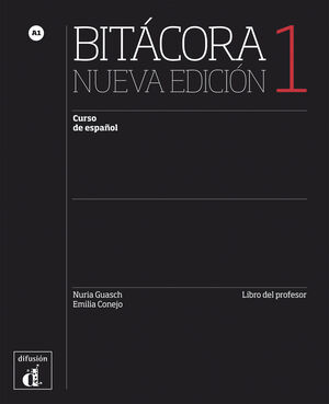 BITÁCORA 1. NUEVA EDICIÓN. LIBRO DEL PROFESOR